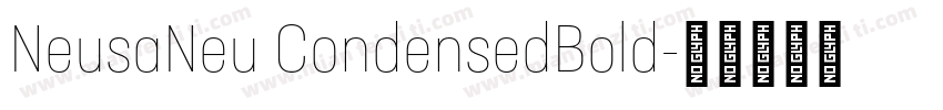 NeusaNeu CondensedBold字体转换